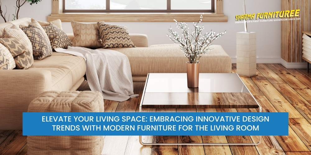 embracing innovative design trends with modern furniture